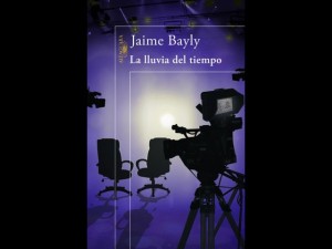 La lluvia del tiempo, por Jaime Bayly.